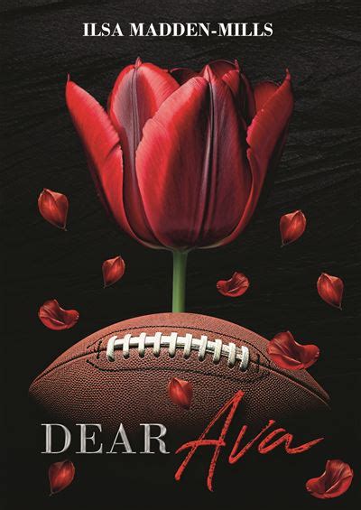 Dear Ava By Ilsa Madden.